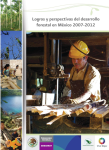 Logros y perspectivas del desarrollo forestal en México 2007-2012