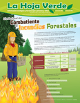 Los combatientes de incendios forestales.
